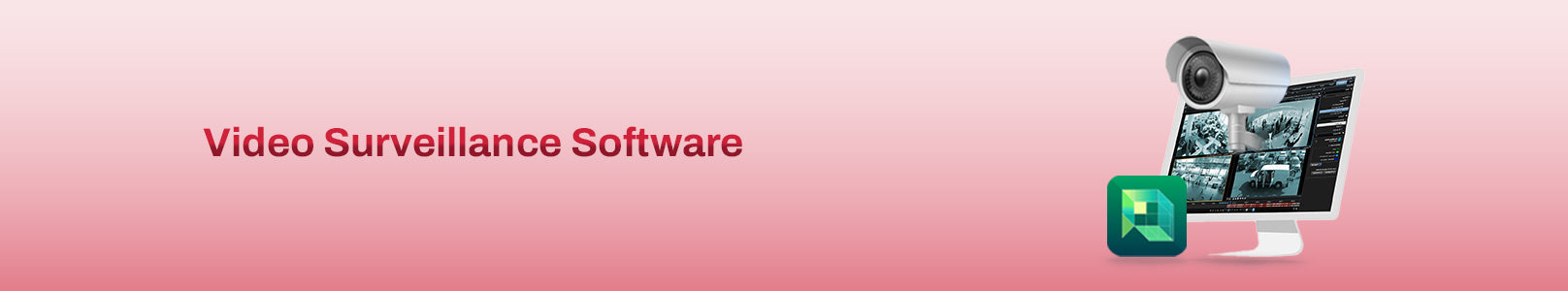 Video Surveillance Software
